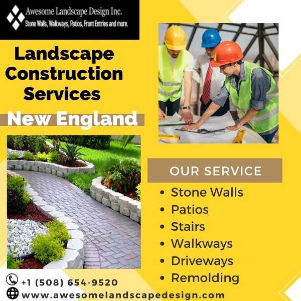 Landscape Construction Services in New England